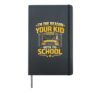 School Bus Driver I'm The Reason Your Kid Gets To School Hardcover Journal, Black