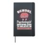 School Psychologist Inspiring Kids To Believe In Themselves Hardcover Journal, Black