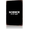 Science Is My God Vintage Metal Wall Art Signs 8X12 In