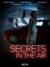Secrets in the Air