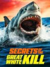 Secrets of the Great White Kill