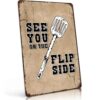 See You On The Flip Side Spatula Vintage Metal Signs 8x12 Inch