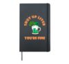Shut Up Liver You're Fine St Patricks Day Drinking Party Top Hardcover Journal, Black