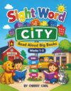 Sight Word City Read Aloud Big Books Weeks 1-3
