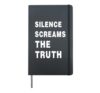 Silence Screams Truth,Profound Insight Thought Provoking Hardcover Journal, Black