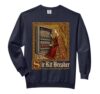 Sir Kit Breaker Funny Medieval Queen Ren Faire Comfort Colors Adult Sweatshirt