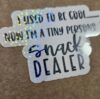Snack Dealer Holographic Waterproof Sticker