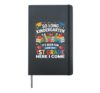 So Long Kindergarten It's been Fun Look Out 1st Grade Kids Hardcover Journal, Black