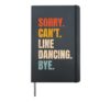 Sorry Can't Line Dancing Bye Retro Funny Dancer Dance Lover Hardcover Journal, Black
