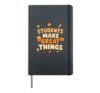 Students Make Great Things, Cute Pattern Mix Text Hardcover Journal, Black