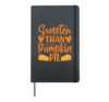 Sweeter Than Pumpkin Pie Funny Thanksgiving Fall Lovers Hardcover Journal, Black