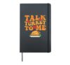 Talk Turkey To Me Funny Thanksgiving Dinner Thanksgiving Hardcover Journal, Black