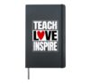 Teach Love Inspire School Teacher Appreciation Heart Hardcover Journal, Black