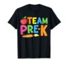 Team Pre-K Back To School Pre Nursery Teacher Student T-Shirt
