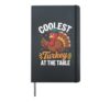 Thanksgiving Coolest Turkey At Table Boys Kids Toddler Gifts Hardcover Journal, Black
