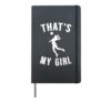 That's My Girl Volleyball Dad Of A Volleyball Player Father Hardcover Journal, Black