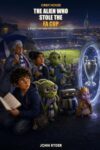 The Alien Who Stole the FA Cup: Orbit House
