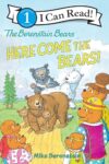 The Berenstain Bears: Here Come the Bears!: A New York Times Bestselling Picture Book About Bears for Kids (Ages 4-8) (I Can Read Level 1)