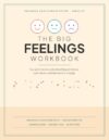 The Big Feelings Workbook for kids (ages 8–12): Fun Activities to Understand Big Emotions, Calm Down & Feel More in Charge — Emotional Regulation for Kids Ages 8–12