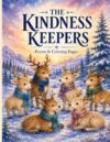 The Kindness Keepers: Poems and Coloring Pages