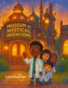 The Museum of Mystical Inventions