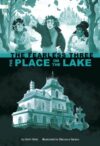 The Place on the Lake (Spark Decodables: The Fearless Three)