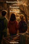 The Promise in the Painting (The Roamstead Mysteries)