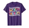 Therapy Dream Team SLP OT PT Rehab Therapist Week 2025 T-Shirt