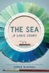 The Sea: A Love Story