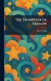 The Trumpeter of Krakow