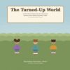 The Turned-Up World: A story about autism and sensory days for kids, told with volume knobs (“Big Feelings, for Little People”)