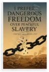 Thomas Jefferson Dangerous Freedom Over Peaceful Slavery Quote 12"x18" US Made Poster