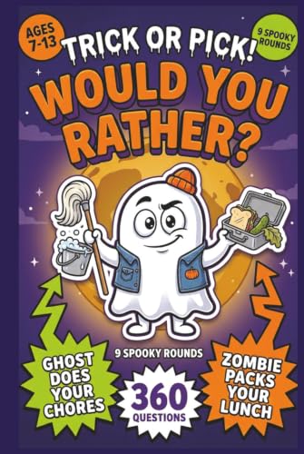 Trick or Pick! Would You Rather Book for Kids: 360 Silly, Spooky, and Slightly Creepy Halloween Questions for Costume Parties, Sleepovers, Classrooms, ... (Ages 7-13) (The Rather Fun Collection)
