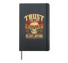 TRUST No One BELIEVE NOTHING Rebellious Slogan T-Shirt Hardcover Journal, Black