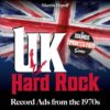 UK Hard Rock Record Ads from the 1970s (The Sounds of the Printed Page Series, 3)