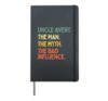 Uncle Avery Quote The Man The Myth The Bad Influence Funny Hardcover Journal, Black