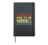 Vintage Left My Dog to Be Here This Better Be Good Humorous Hardcover Journal, Black