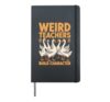 Weird Teachers Build Character Goose Hardcover Journal, Black