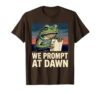 We Prompt At Dawn Funny Frog Teacher Back To School T-Shirt, Men, Brown, Medium