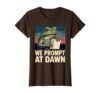 We Prompt At Dawn Funny Frog Teacher Back To School T-Shirt, Women, Brown, Medium