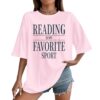 Weripoah Reading is My Favorite Sport Shirt Book Lover Shirts for Women Bookish Tshirt Teacher Librarian Tshirts Graphic Tees(Pink,XL)