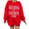 Weripoah Reading Is My Favorite Sport Sweatshirt Bookish Gifts for Women Book Lovers Sweatshirts Teacher Graphic Pullover(Red,2XL)