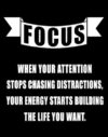 WESTERN DREAMS Focus Wall Art Print, Direct Your Energy Away from Distractions Motivational Poster for Office, Study, Gym or Workspace, 5 x 7 Inches