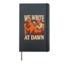 We Write At Dawn Capybara Writers Readers Hardcover Journal, Black