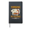 Whisking My Feelings Away Whisky Glass Bottle Drink Lover Hardcover Journal, Black