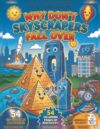 Why Don't Skyscrapers Fall Over?: A STEM How Things Work Coloring Book 50+ Engineering Wonders, Mega Bridges, Rockets, Tunnels, and Cool Machines
