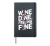 Wine Dine Feeling Fine - Red Wine Lover Hardcover Journal, Black