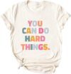 Ykomow You Can Do Hard Things Teacher T Shirt Womens Let it Be Live Happy Happiness Graphic Tees (M, D-Cream)