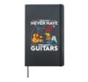 You Can Never Have Too Many Guitars Music Funny Guitar Lover Hardcover Journal, Black