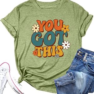 You Got This Shirt Women Teacher Graphic Testing Tshirts Funny Back to School Encouraging Short Sleeve Tees Tops Green